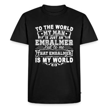 Embalmer My Embalmer Is My World - Men's Premium Organic T-Shirt - black - Front - Nico (187cm)