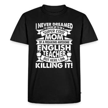 English Teacher English Teacher Mom - Men's Premium Organic T-Shirt - black - Front - Nico (187cm)