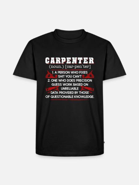 Carpenter Carpenter Definition - Men's Premium Organic T-Shirt - black