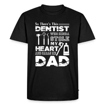 Dentist Dentist Dad Stolen My Heart - Men's Premium Organic T-Shirt - black - Front - Nico (187cm)