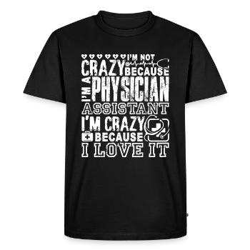 Physician Assistant Crazy Physician Assistant - Men's Premium Organic T-Shirt - black - Front - Nico (187cm)