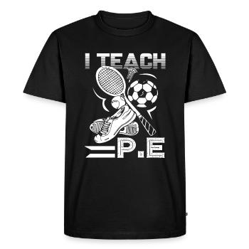 PE Teacher I Teach PE - Men's Premium Organic T-Shirt - black - Front - Nico (187cm)
