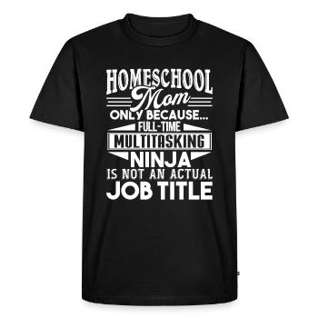 Homeschool Homeschool Mom Job Title - Men's Premium Organic T-Shirt - black - Front - Nico (187cm)