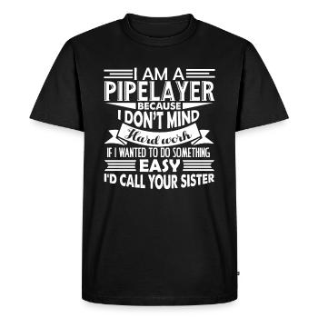 Pipelayer Don't Mind Hard Work - Men's Premium Organic T-Shirt - black - Front - Nico (187cm)