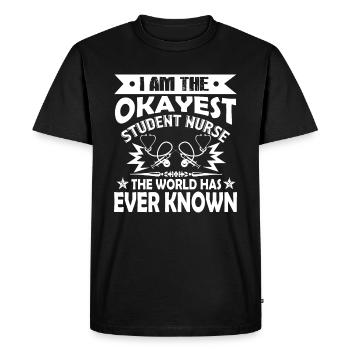 Student Nurse Okayest Student Nurse - Men's Premium Organic T-Shirt - black - Front - Nico (187cm)