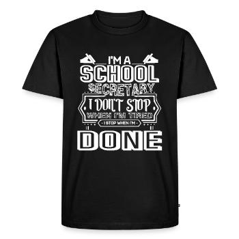 School Secretary I am A School Secretary - Men's Premium Organic T-Shirt - black - Front - Nico (187cm)