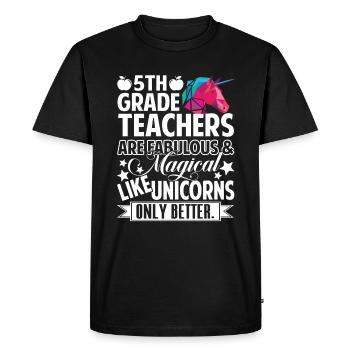 5th Grade Teacher 5th Grade Teachers Are Fabulous - Men's Premium Organic T-Shirt - black - Front - Nico (187cm)