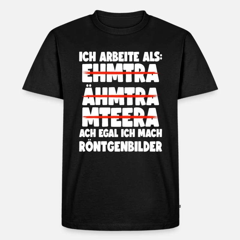 Medizinisch-Technischer Radiologie Assistent MTRA - Männer Premium Bio T-Shirt - Schwarz
