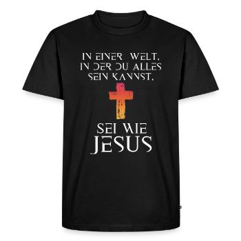 Jesus Christus Shirt - Sei wie Jesus - Männer Premium Bio T-Shirt - Schwarz - Vorne - Nico (187cm)