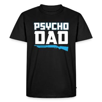 Psycho Dad - father gift idea - Men's Premium Organic T-Shirt - black - Front - Nico (187cm)