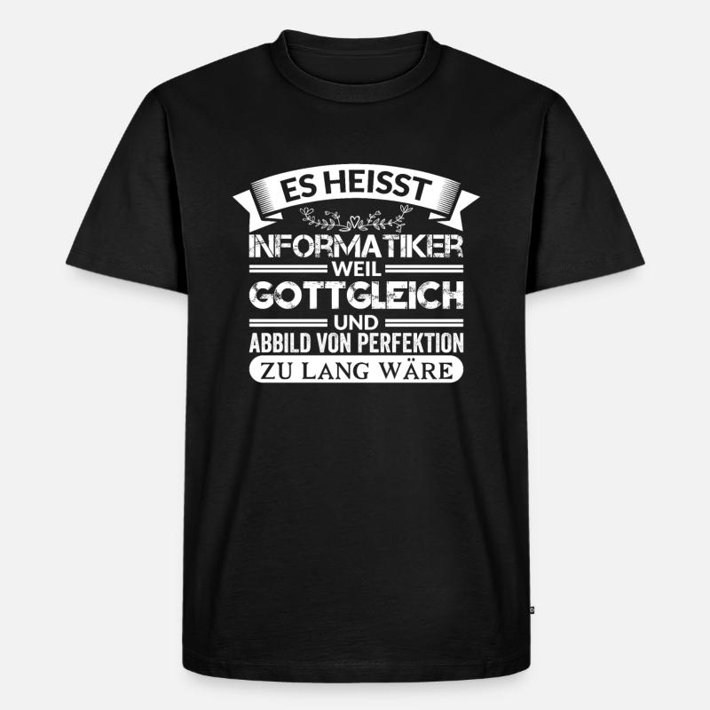 Informatiker Informatik Geschenk - Männer Premium Bio T-Shirt - Schwarz