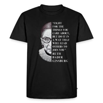 Fight For The Things You Care About Notorious RBG - Men's Premium Organic T-Shirt - black - Front - Nico (187cm)