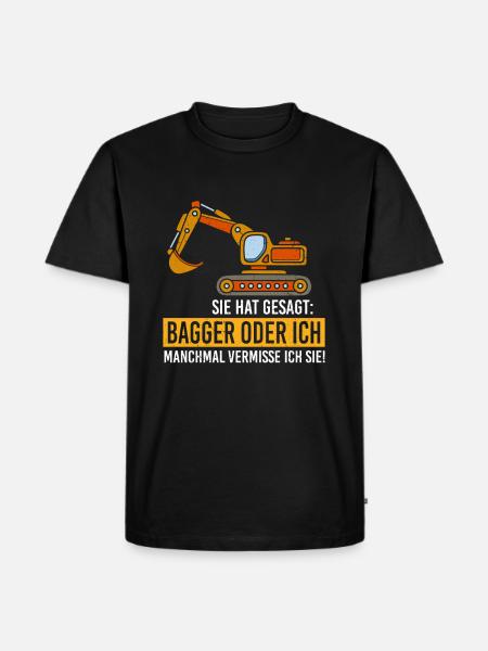 Bagger oder ich - Männer Premium Bio T-Shirt - Schwarz
