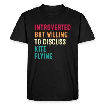 Introverti mais prêt à discuter du cerf-volant - T-shirt Premium bio Homme - noir - Devant - Nico (187cm)
