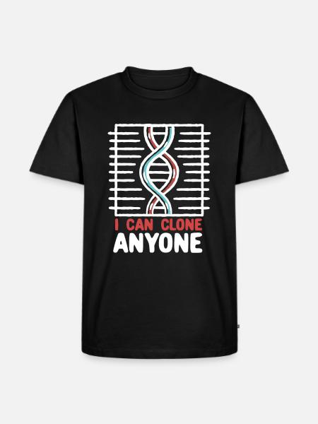I Can Clone Anyone - Men's Premium Organic T-Shirt - black