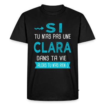 Clara Si tu n as pas une clara - T-shirt Premium bio Homme - noir - Devant - Nico (187cm)