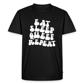 Eat Sleep Queef répète l’embarrassant torride des femmes - T-shirt Premium bio Homme - noir - Devant - Nico (187cm)