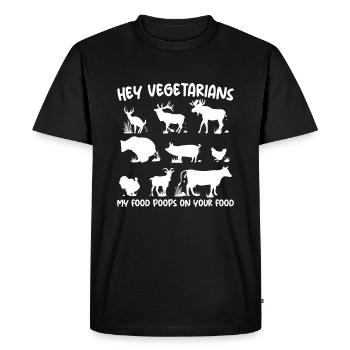 Mein Essen kackt auf Ihr Futter, tierisches Fleisc - Männer Premium Bio T-Shirt - Schwarz - Vorne - Nico (187cm)