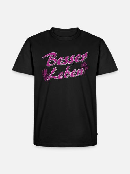 BESSER LEBEN - Männer Premium Bio T-Shirt - Schwarz