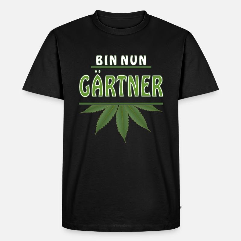 HANF BIN NUN GÄRTNER - Männer Premium Bio T-Shirt - Schwarz