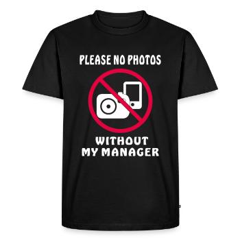S’IL VOUS PLAÎT PAS DE PHOTOS SANS MON MANAGER - T-shirt Premium bio Homme - noir - Devant - Nico (187cm)