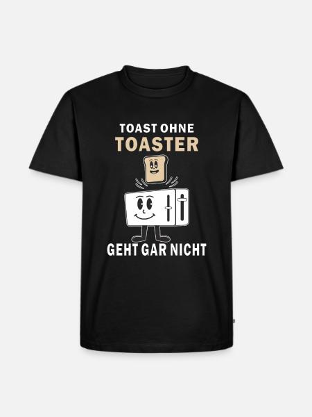 TOAST OHNE TOASTER - Männer Premium Bio T-Shirt - Schwarz