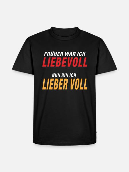 LIEBEVOLL LIEBER VOLL - Männer Premium Bio T-Shirt - Schwarz