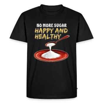 PLUS DE SUCRE - HEUREUX ET EN BONNE SANTÉ - T-shirt Premium bio Homme - noir - Devant - Nico (187cm)