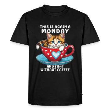 MONDAY AND THAT WITHOUT COFFEE - Men's Premium Organic T-Shirt - black - Front - Nico (187cm)