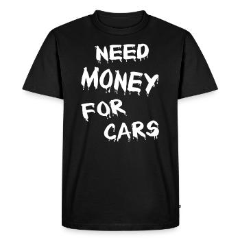 Need Money for Cars - T-shirt Premium bio Homme - noir - Devant - Nico (187cm)