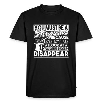 Magician You Must Be A Magician - Men's Premium Organic T-Shirt - black - Front - Nico (187cm)