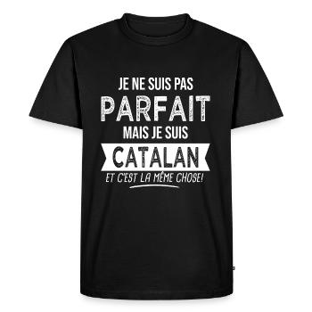 parfait je suis Catalan Humour catalane - T-shirt Premium bio Homme - noir - Devant - Nico (187cm)