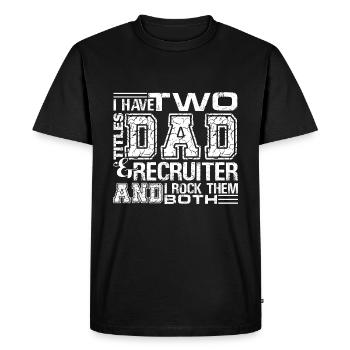 Recruiter I am A Dad And Recruiter - Men's Premium Organic T-Shirt - black - Front - Nico (187cm)
