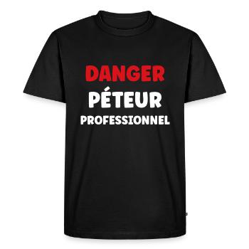 Danger péteur professionnel - T-shirt Premium bio Homme - noir - Devant - Nico (187cm)