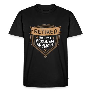 Ruhestand - Retired Not My Problem Anymore - T-shirt Premium bio Homme - noir - Devant - Nico (187cm)