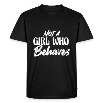Not A Girl Who Behaves Sassy Bossy Babe - Men's Premium Organic T-Shirt - black - Front - Nico (187cm)