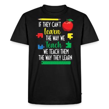 L’école spéciale la façon dont ils apprennent l’éducation spéciale - T-shirt Premium bio Homme - noir - Devant - Nico (187cm)