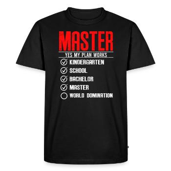 D’abord Master puis Maîtrise World Domination - T-shirt Premium bio Homme - noir - Devant - Nico (187cm)
