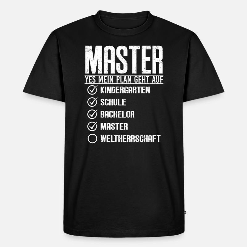 Master Abschluss 2022 dann Weltherrschaft - Männer Premium Bio T-Shirt - Schwarz