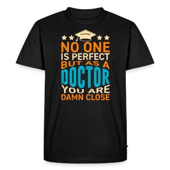 Doctor 2022 almost perfect Doctorate Dissertation - Men's Premium Organic T-Shirt - black - Front - Nico (187cm)