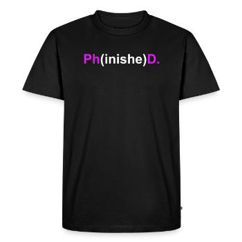 Doctor Phinished Doctorate Doctoral Thesis - Men's Premium Organic T-Shirt - black - Front - Nico (187cm)