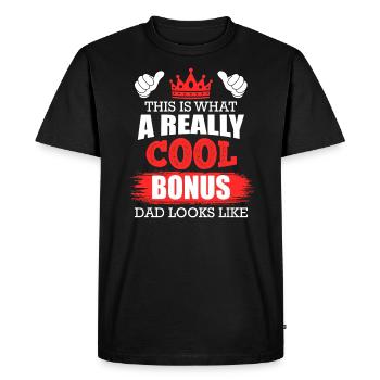 This is what a really cool bonus dad looks like - Men's Premium Organic T-Shirt - black - Front - Nico (187cm)