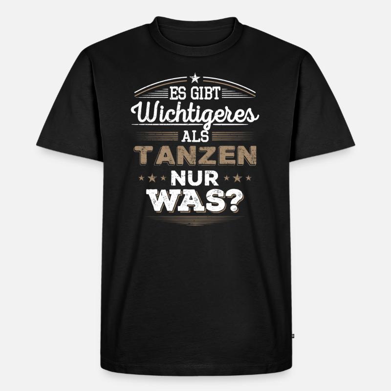 Tanzen, Dancing, Geschenk - Männer Premium Bio T-Shirt - Schwarz