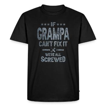 Si Grampa ne peut pas le réparer, nous sommes tous foutus grand-père - T-shirt Premium bio Homme - noir - Devant - Nico (187cm)