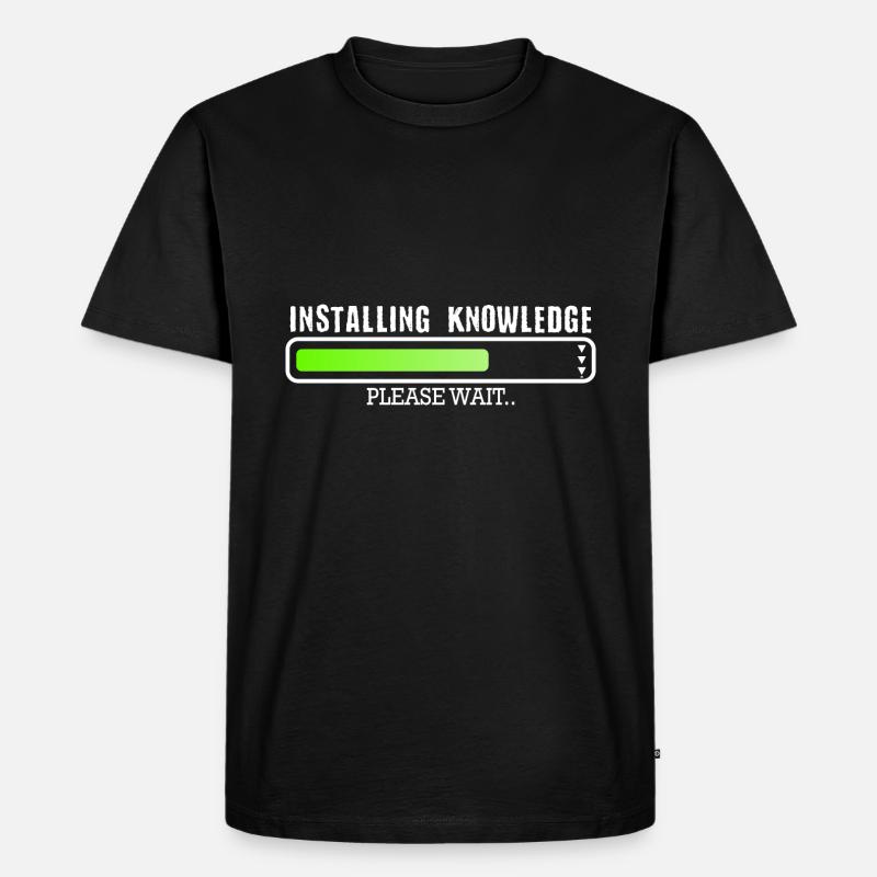 Installing Knowledge please wait - Männer Premium Bio T-Shirt - Schwarz