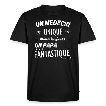 Un medecin unique donne un papa fanstastique - T-shirt Premium bio Homme - noir - Devant - Nico (187cm)