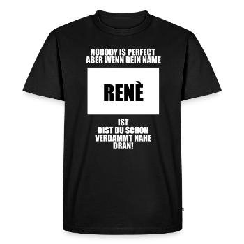 Nobody is Perfect René - Men's Premium Organic T-Shirt - black - Front - Nico (187cm)