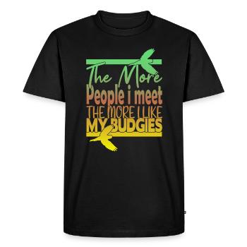 The More People i Meet The More i Like My Budgies - Men's Premium Organic T-Shirt - black - Front - Nico (187cm)