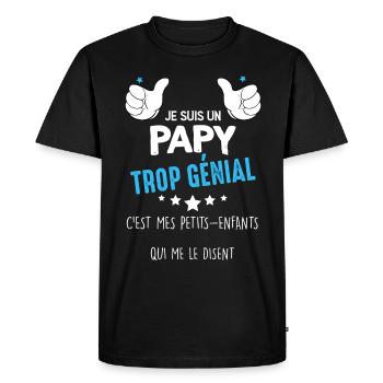 Trop Génial Mon Papy - T-shirt Premium bio Homme - noir - Devant - Nico (187cm)