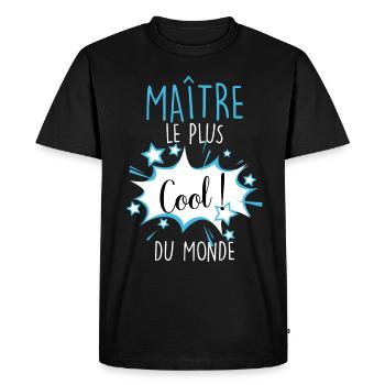 Maitre le plus cool du monde Instituteur - T-shirt Premium bio Homme - noir - Devant - Nico (187cm)